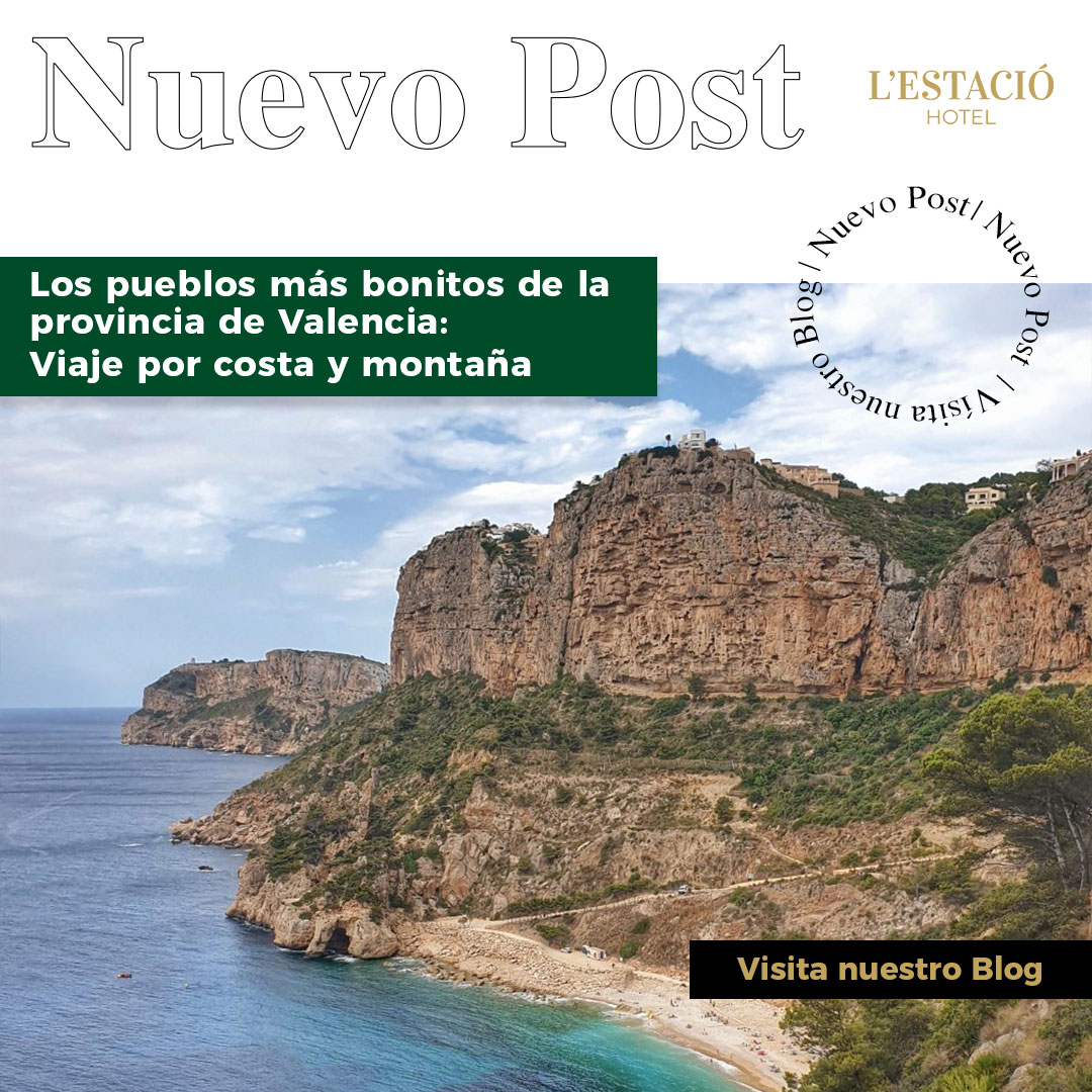 Los pueblos más bonitos de la provincia de Valencia: viaje por costa y montaña.